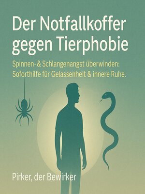 cover image of Der Notfallkoffer gegen Tierphobie